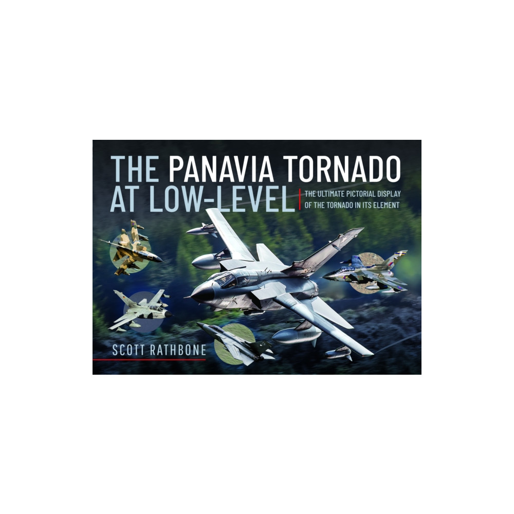Produktbild för The Panavia Tornado at Low-Level (inbunden, eng)