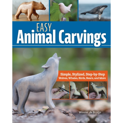 Fox Chapel Publishing Easy Animal Carvings (häftad, eng)