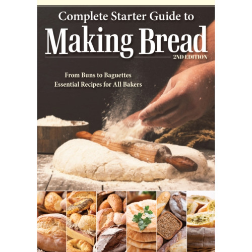 IMM Lifestyle Books Complete Starter Guide to Making Bread (häftad, eng)