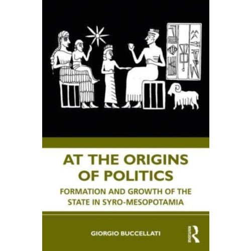 Taylor & francis ltd At the Origins of Politics (häftad, eng)