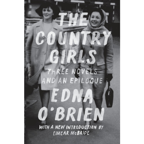 Farrar Straus & Giroux The Country Girls (häftad, eng)
