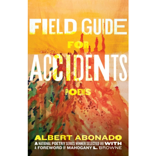 Beacon Press Field Guide for Accidents (häftad, eng)