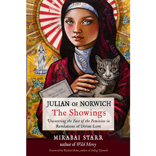 Mirabai Starr Julian of Norwich: The Showings (häftad, eng)