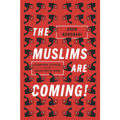 Verso Books The Muslims Are Coming! (häftad, eng)