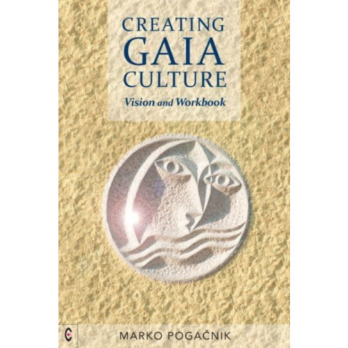 Clairview Books Creating Gaia Culture (häftad, eng)