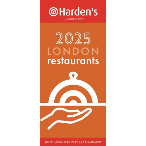 Harden's Limited Harden’s London Restaurants 2025 33rd EDITION (häftad, eng)