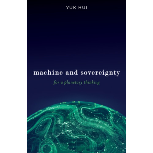 University of Minnesota Press Machine and Sovereignty (häftad, eng)