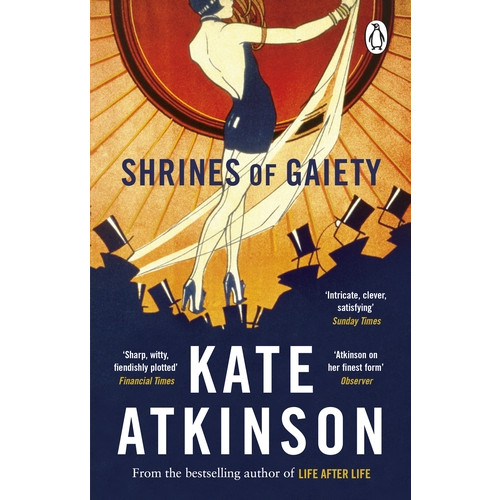 Kate Atkinson Shrines of Gaiety (pocket, eng)