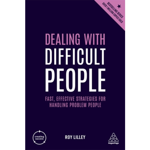 Kogan Page Ltd Dealing with Difficult People (inbunden, eng)