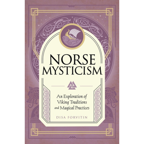 Quarto Publishing Group UK Norse Mysticism (inbunden, eng)