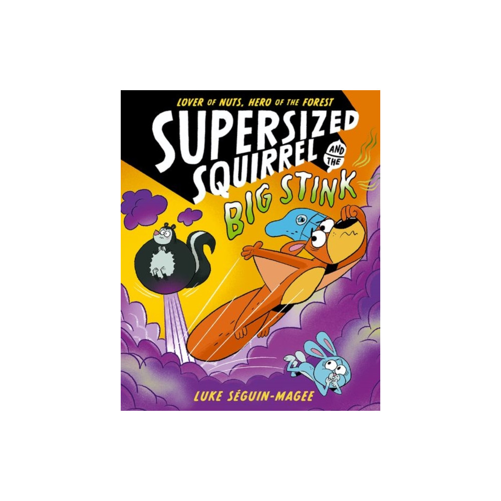 Produktbild för Supersized Squirrel and the Big Stink (häftad, eng)