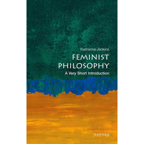 Oxford University Press Feminist Philosophy (häftad, eng)