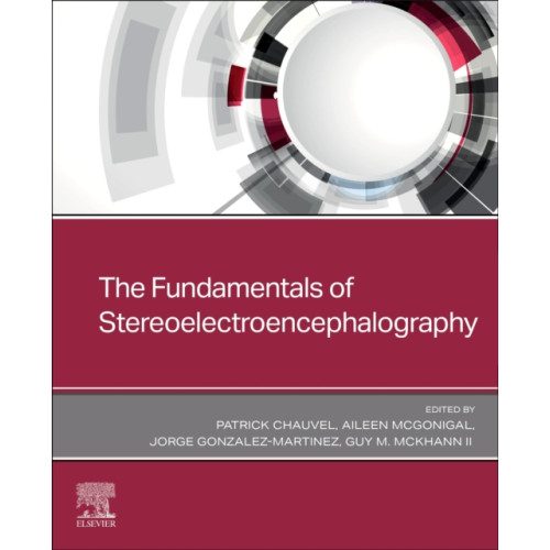 Elsevier Health Sciences The Fundamentals of Stereoelectroencephalography (häftad, eng)