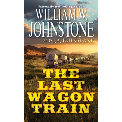 Kensington Publishing The Last Wagon Train (häftad, eng)