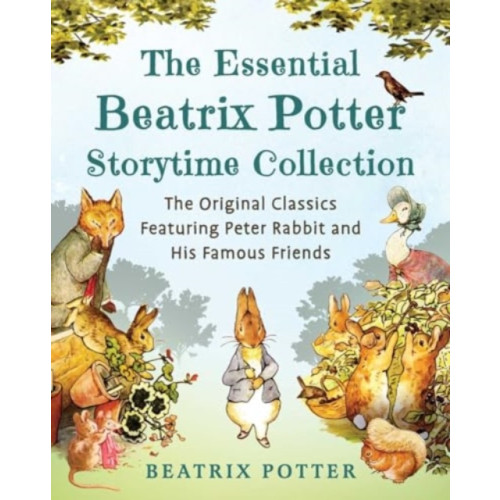 Skyhorse Publishing The Essential Beatrix Potter Storytime Collection (inbunden, eng)