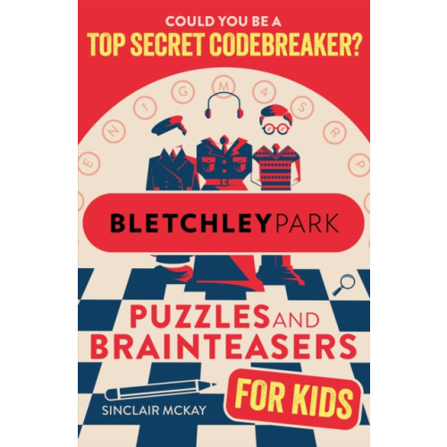 Hachette Children's Group Bletchley Park Puzzles and Brainteasers (häftad, eng)