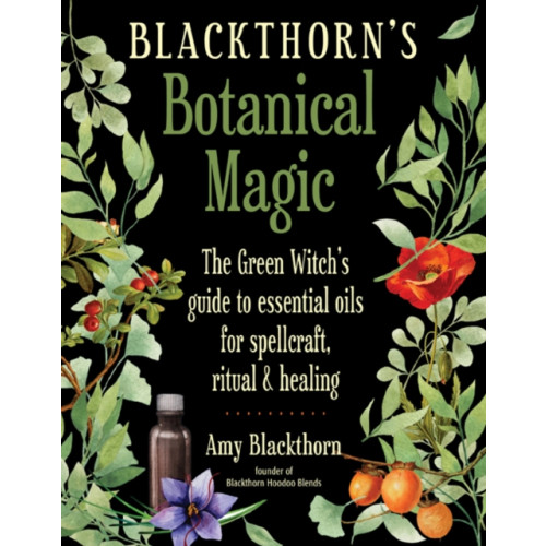 Red Wheel/Weiser Blackthorn's Botanical Magic (häftad, eng)