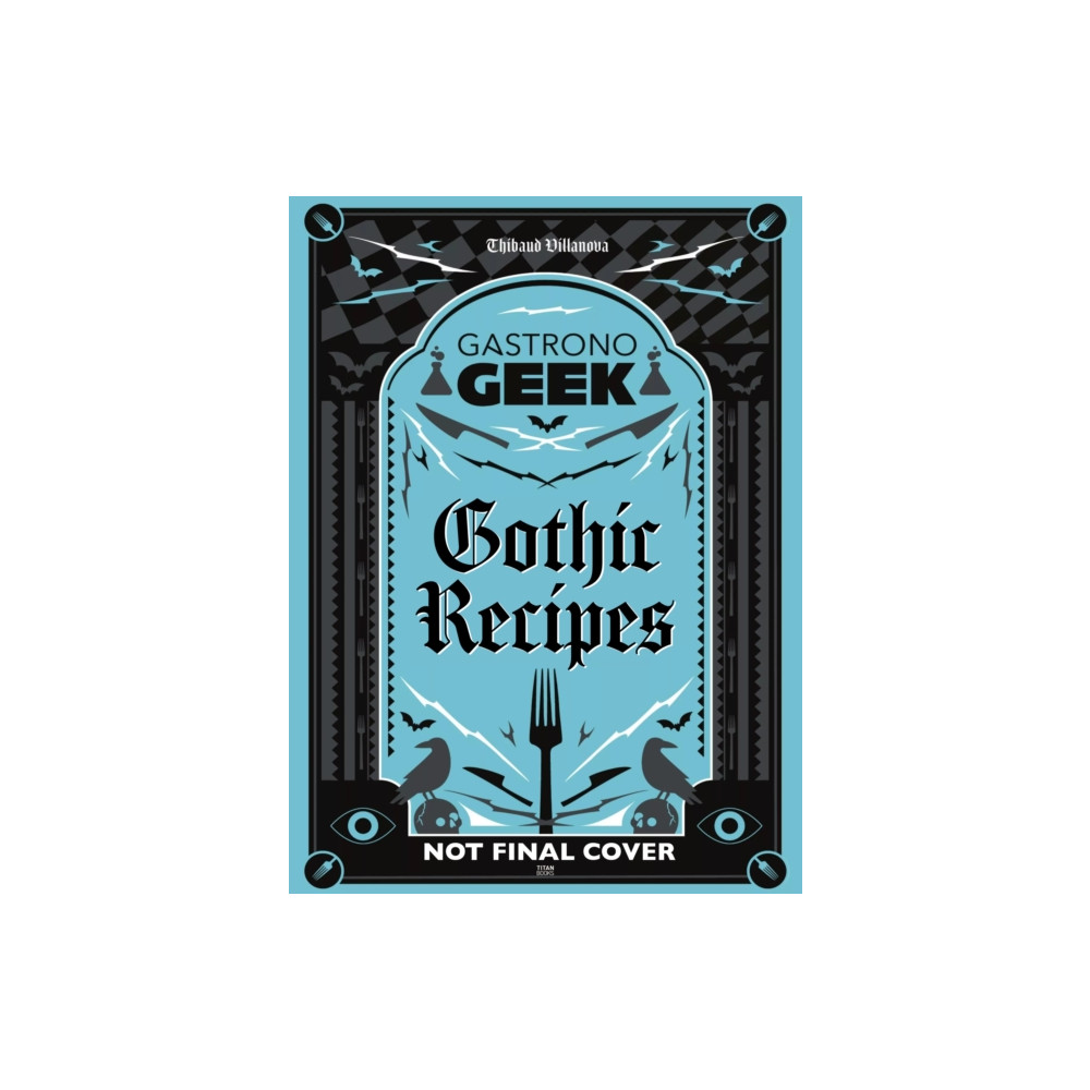 Produktbild för Gastronogeek Gothic Recipes (inbunden, eng)