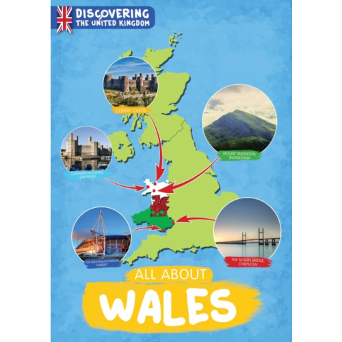 BookLife Publishing All About Wales (häftad, eng)