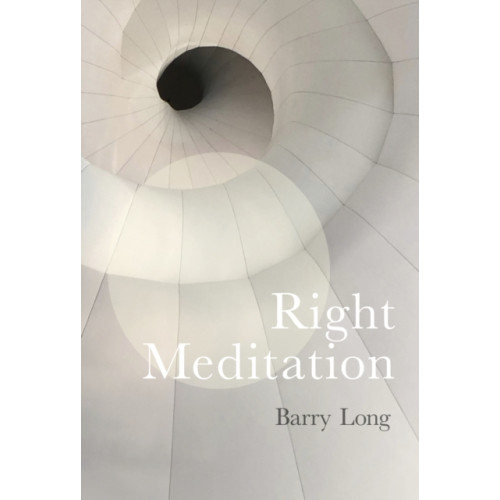 Barry Long Books Right Meditation (inbunden, eng)