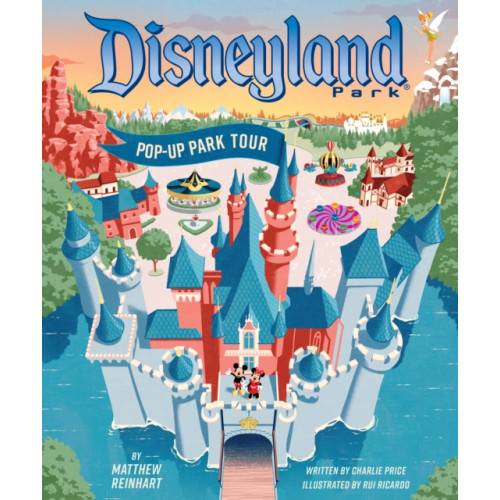 Insight Editions Disneyland: Pop-Up Park Tour (inbunden, eng)