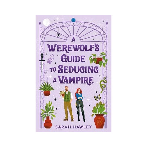 Sarah Hawley A Werewolf's Guide to Seducing a Vampire (häftad, eng)