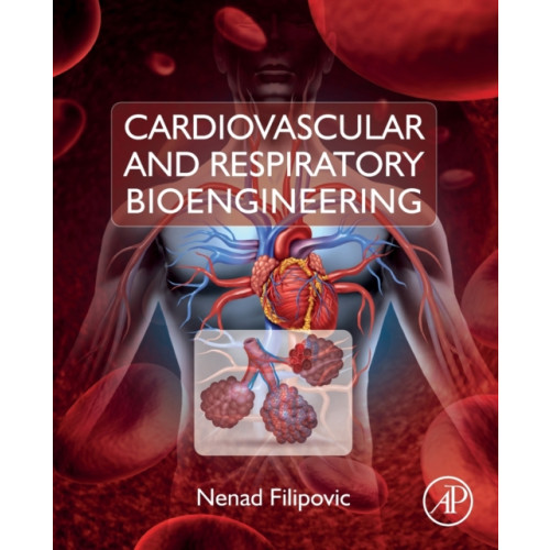 Elsevier Science Publishing Co Inc Cardiovascular and Respiratory Bioengineering (häftad, eng)