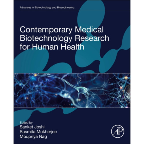 Elsevier Science & Technology Contemporary Medical Biotechnology Research for Human Health (häftad, eng)