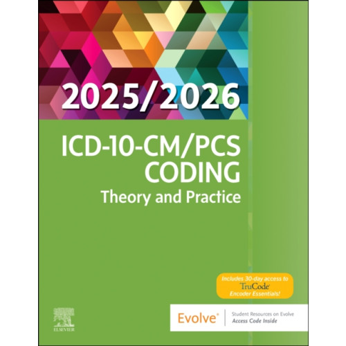 Elsevier Health Sciences ICD-10-CM/PCS Coding: Theory and Practice, 2025/2026 Edition (häftad, eng)