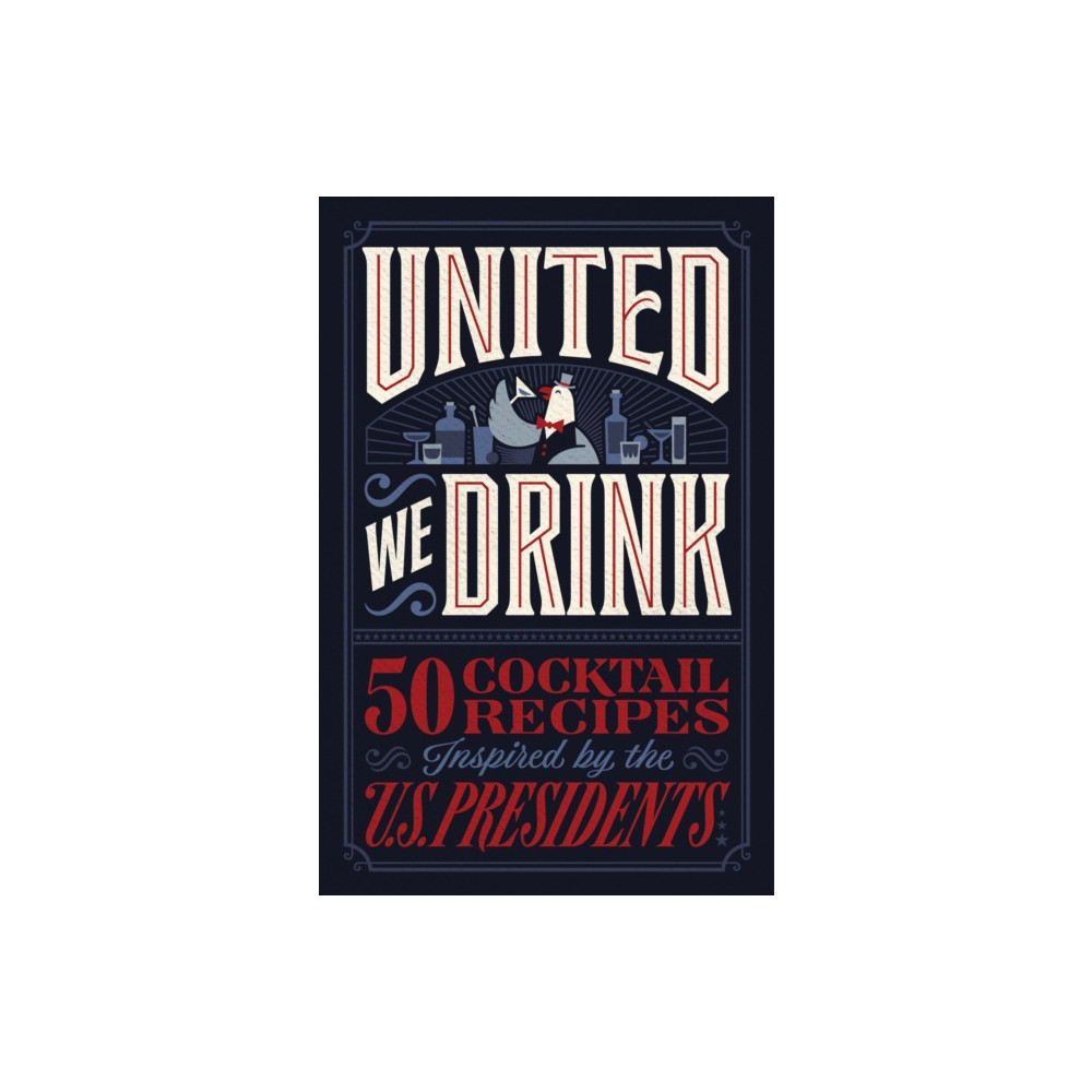 Produktbild för United We Drink (inbunden, eng)