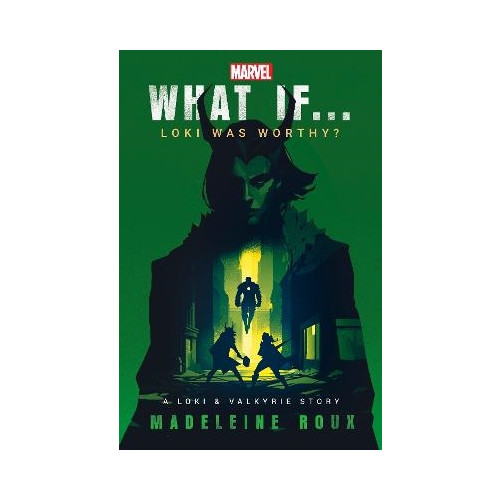 Madeleine Roux What If. . . Loki Was Worthy? (pocket, eng)