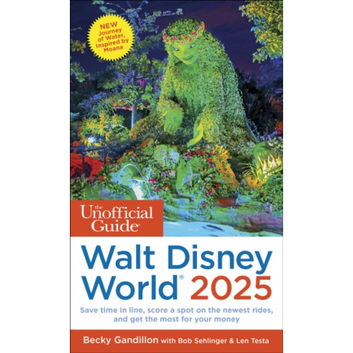 Unofficial Guides The Unofficial Guide to Walt Disney World 2025 (häftad, eng)