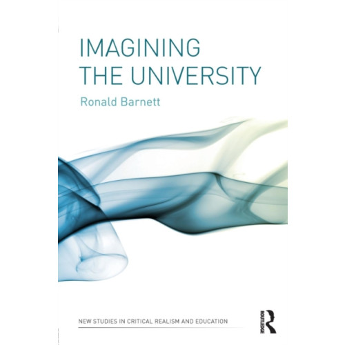 Taylor & francis ltd Imagining the University (häftad, eng)