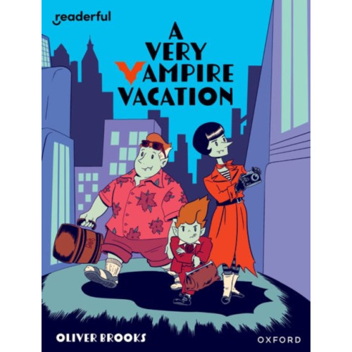 Oxford University Press Readerful Independent Library: Oxford Reading Level 19: A Very Vampire Vacation (häftad, eng)