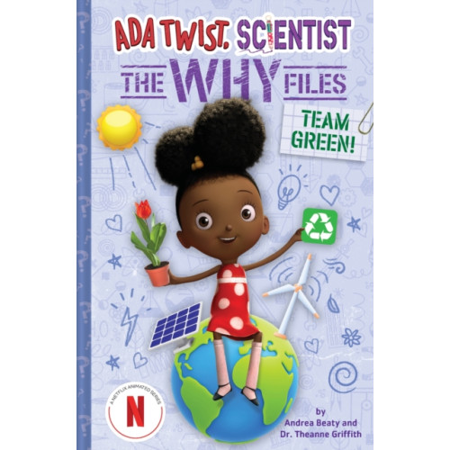Abrams Team Green! (Ada Twist, Scientist: The Why Files #6) (inbunden, eng)