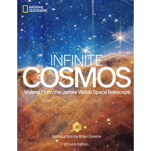 NATIONAL GEOGRAPHIC SOCIETY Infinite Cosmos (inbunden, eng)