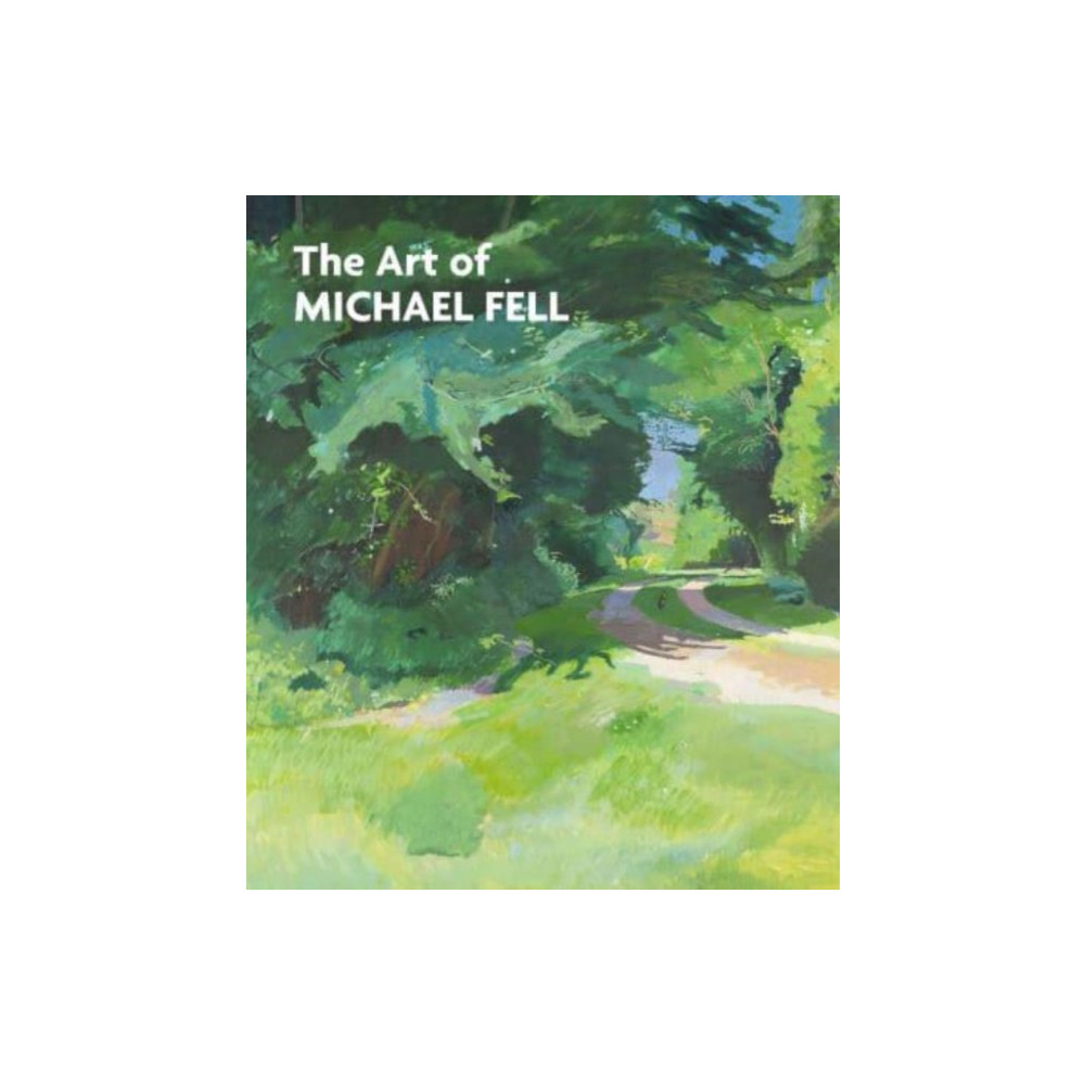 Produktbild för The Art of Michael Fell (inbunden, eng)