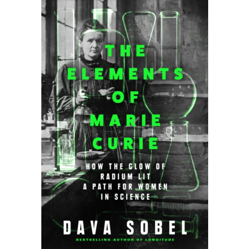 HarperCollins Publishers The Elements of Marie Curie (inbunden, eng)