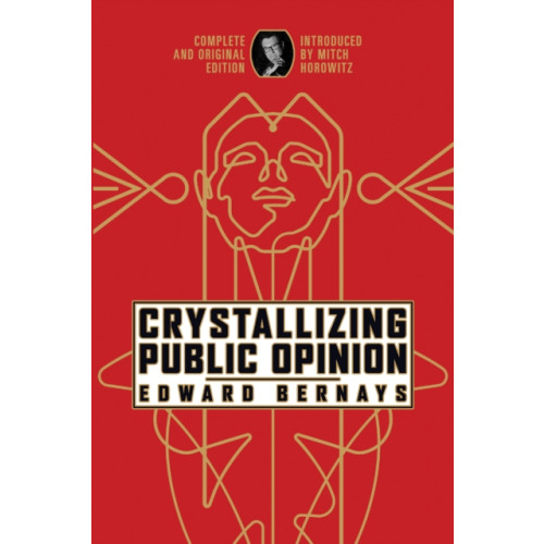 Maple Spring Publishing Crystallizing Public Opinion (häftad, eng)