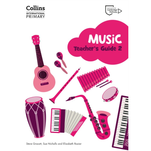 HarperCollins Publishers Cambridge Primary Music Teacher's Guide Stage 2 (häftad, eng)