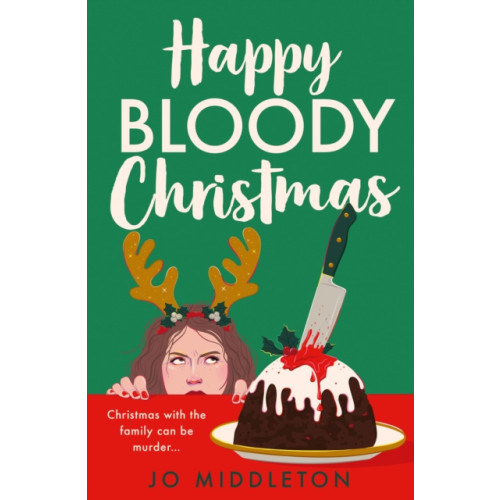 HarperCollins Publishers Happy Bloody Christmas (häftad, eng)