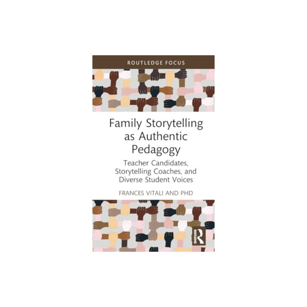 Produktbild för Family Storytelling as Authentic Pedagogy (inbunden, eng)