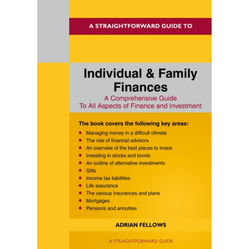 Straightforward Publishing A Straightforward Guide to Individual and Family Finances (häftad, eng)