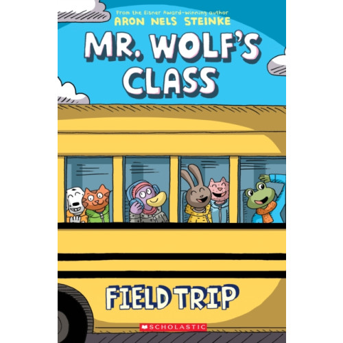 Not Stated Field Trip: A Graphic Novel (Mr. Wolf's Class #4) (häftad, eng)