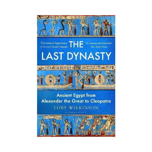 Toby Wilkinson The Last Dynasty (häftad, eng)