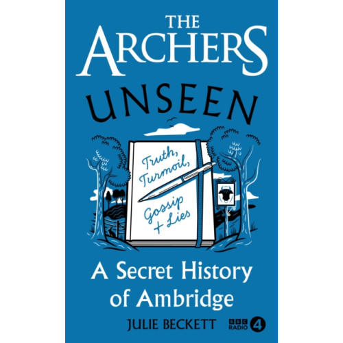 Ebury Publishing The Archers Unseen (inbunden, eng)
