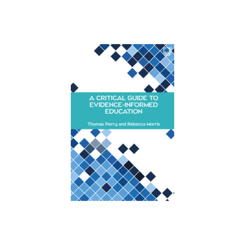 Produktbild för A Critical Guide to Evidence-Informed Education (häftad, eng)