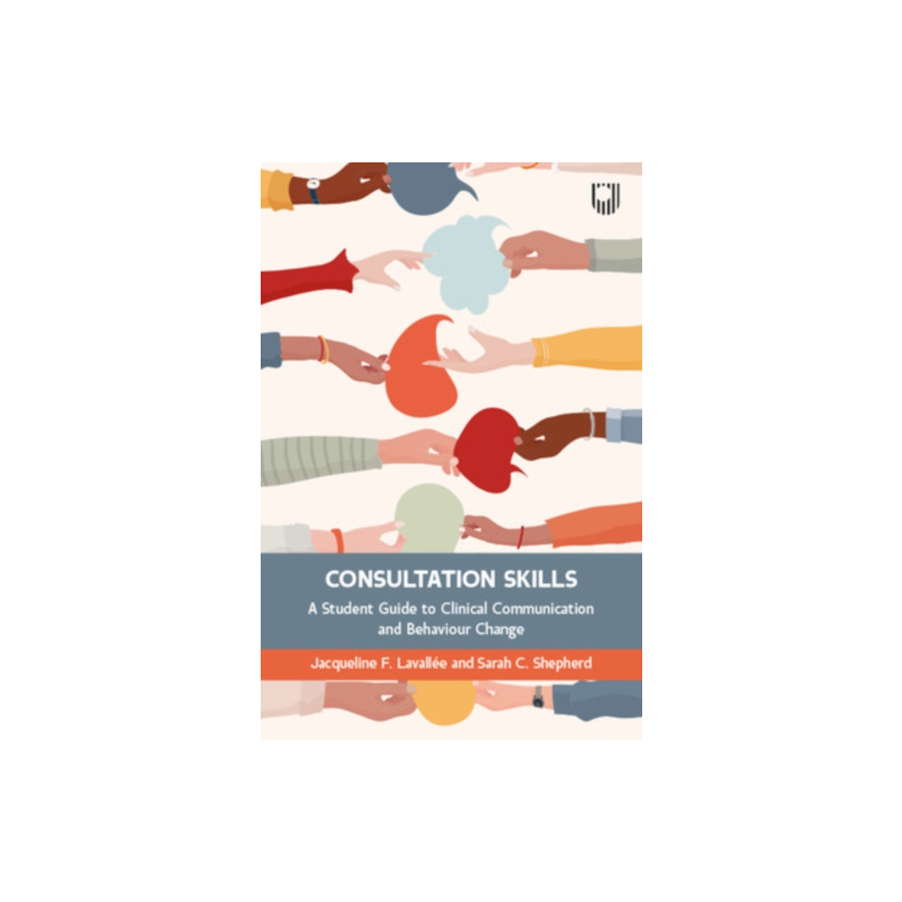 Produktbild för Consultation Skills: A Student Guide to Clinical Communication and Behaviour Change (häftad, eng)