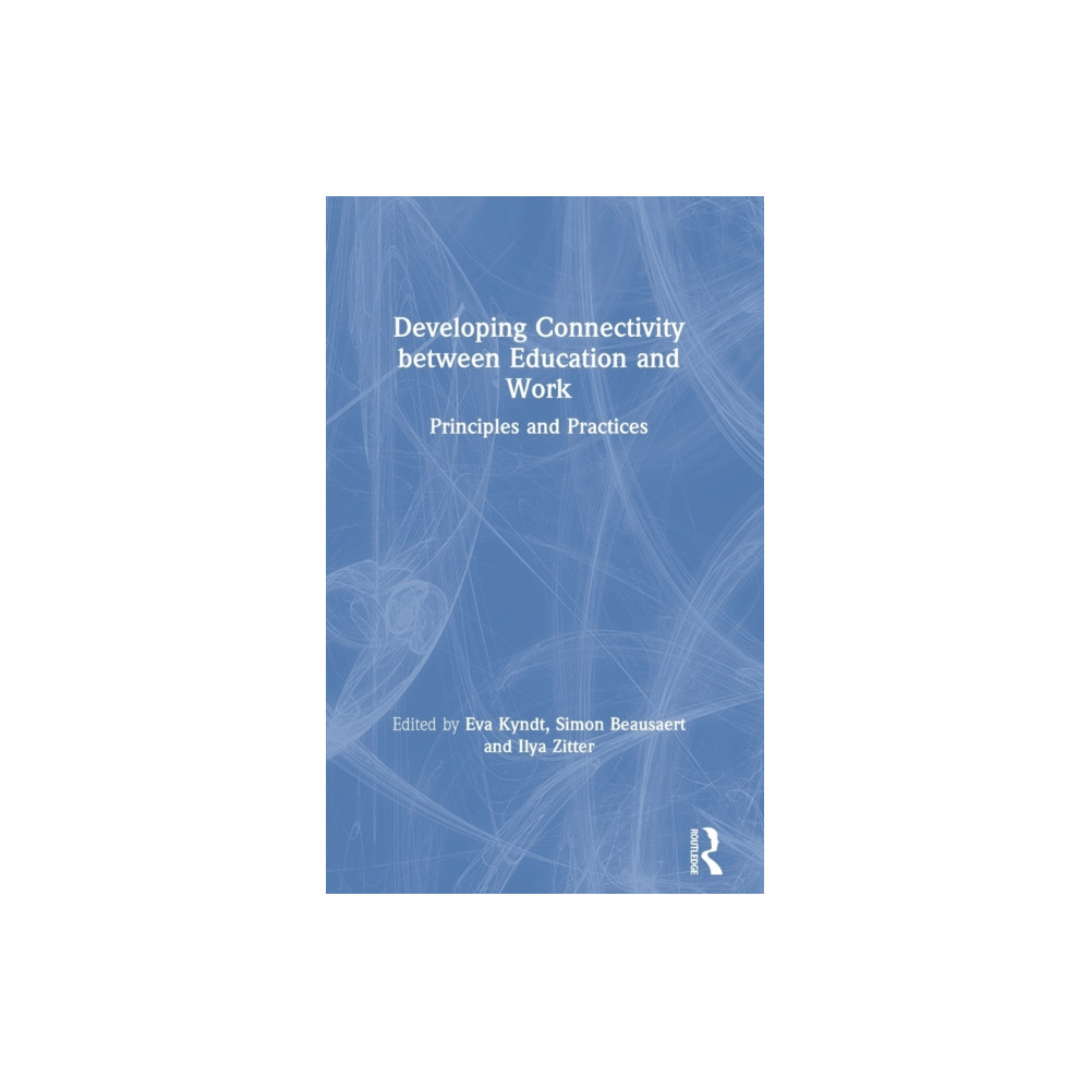 Produktbild för Developing Connectivity between Education and Work (inbunden, eng)