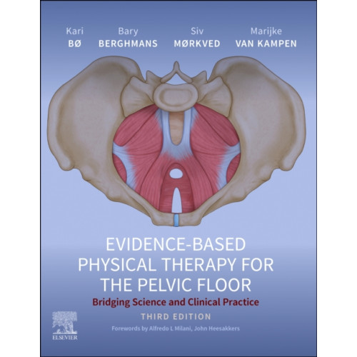 Elsevier Health Sciences Evidence-Based Physical Therapy for the Pelvic Floor (inbunden, eng)